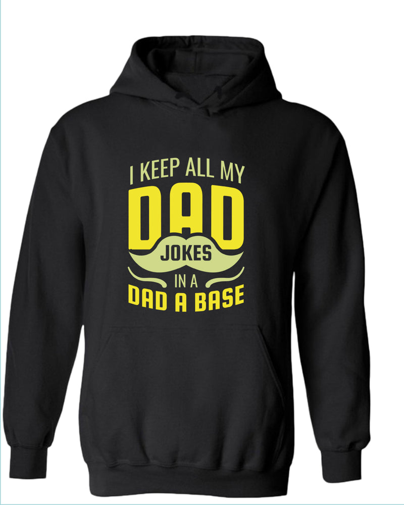 I keep all my dad jokes in a dad base hoodie, daddy hoodies - Fivestartees