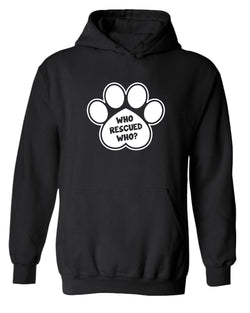 Who rescued who dog paw hoodie, rescue dog hoodie - Fivestartees