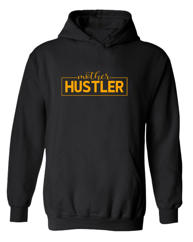 Mother hustler hoodie - Fivestartees