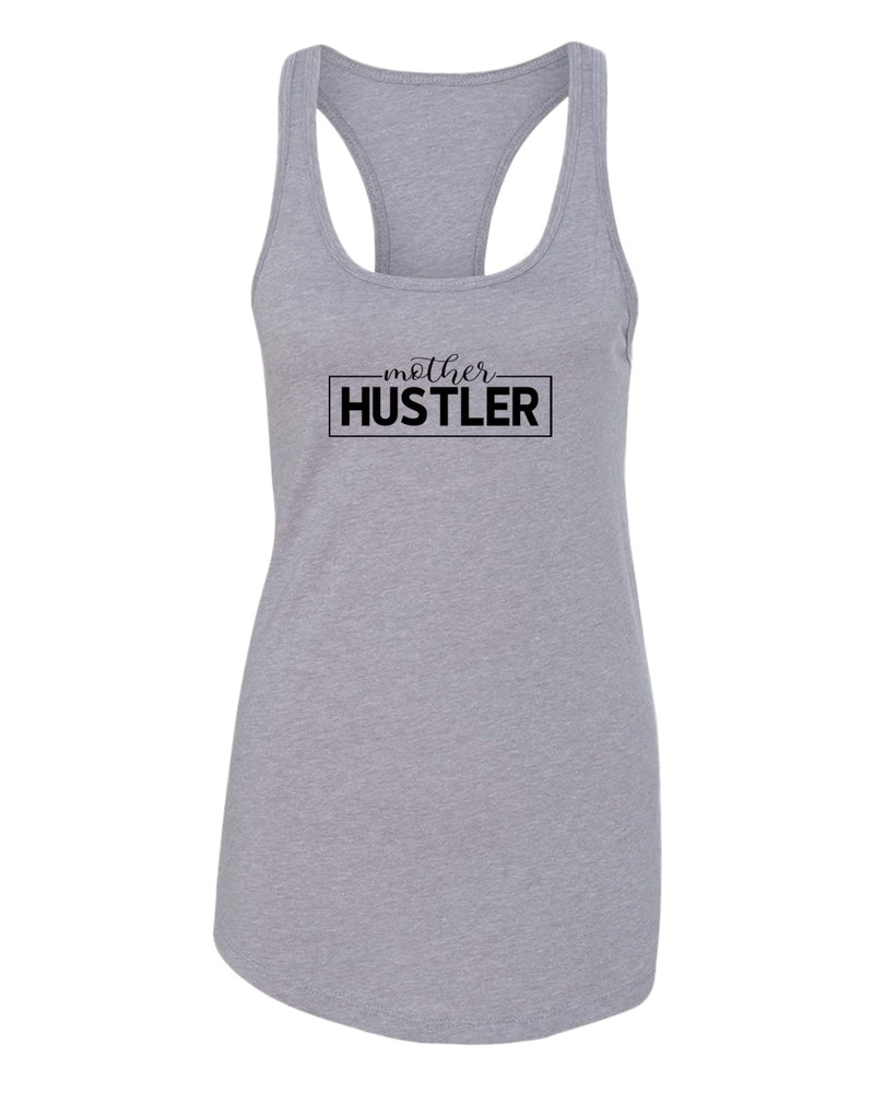 Mother hustler tank top - Fivestartees