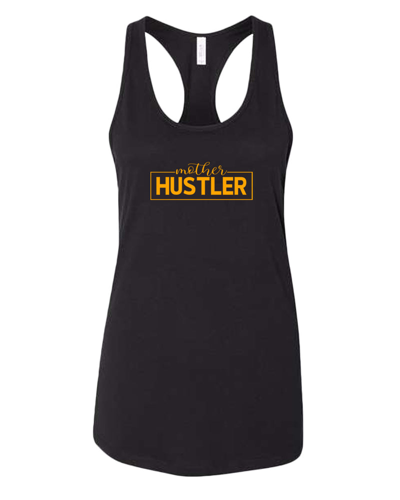 Mother hustler tank top - Fivestartees