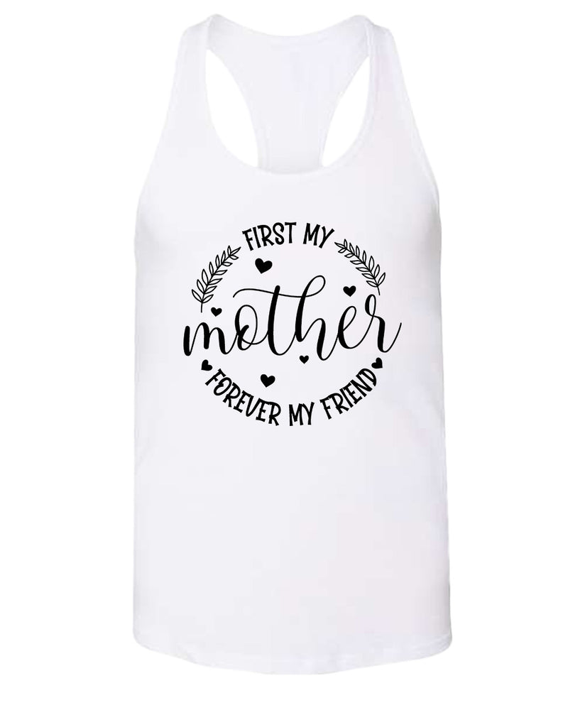 First my mother, forever my friend women tank top - Fivestartees