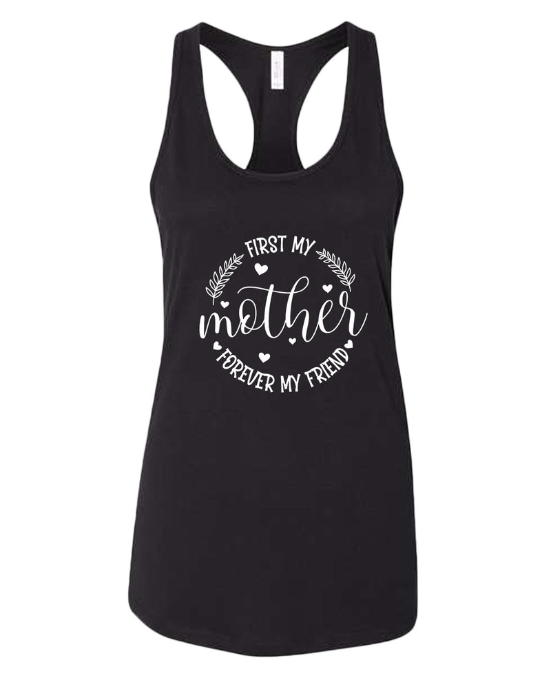 First my mother, forever my friend women tank top - Fivestartees