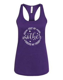 First my mother, forever my friend women tank top - Fivestartees