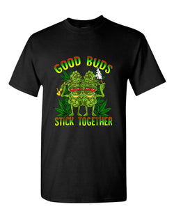 Good buds stick together t-shirt - Fivestartees