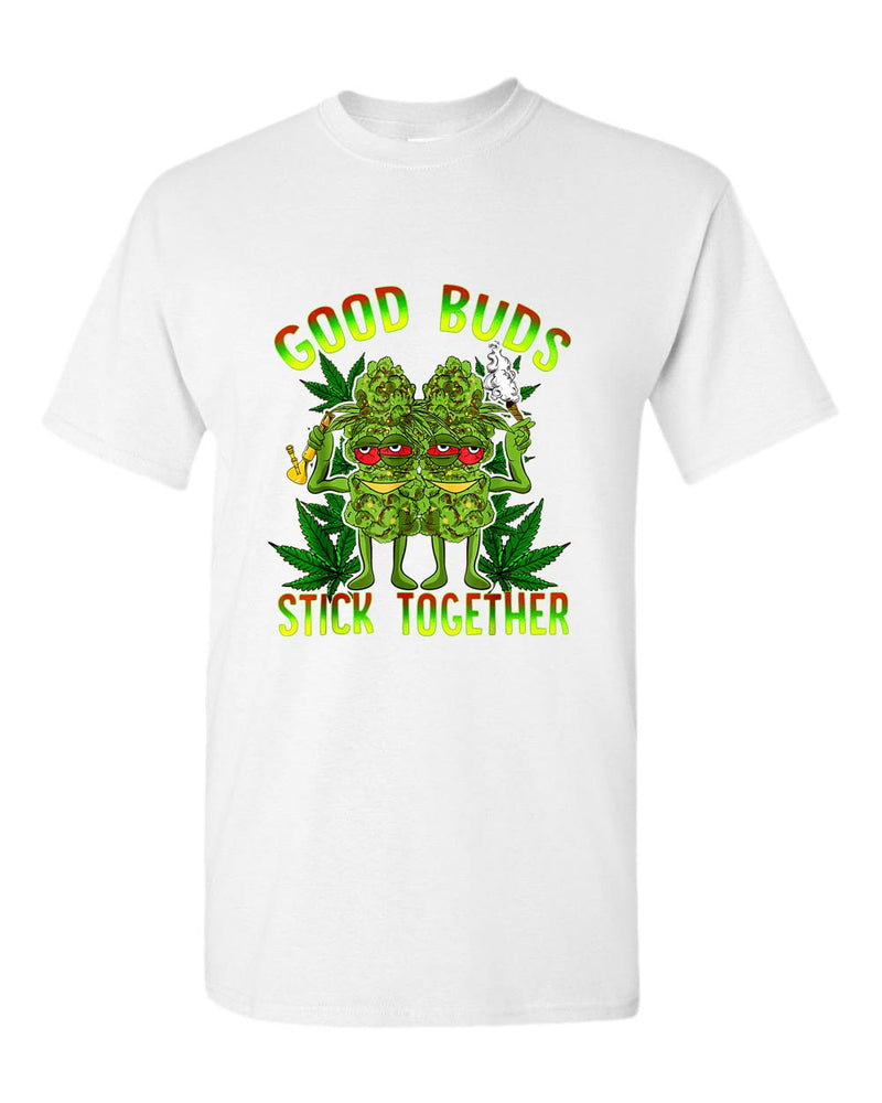 Good buds stick together t-shirt - Fivestartees