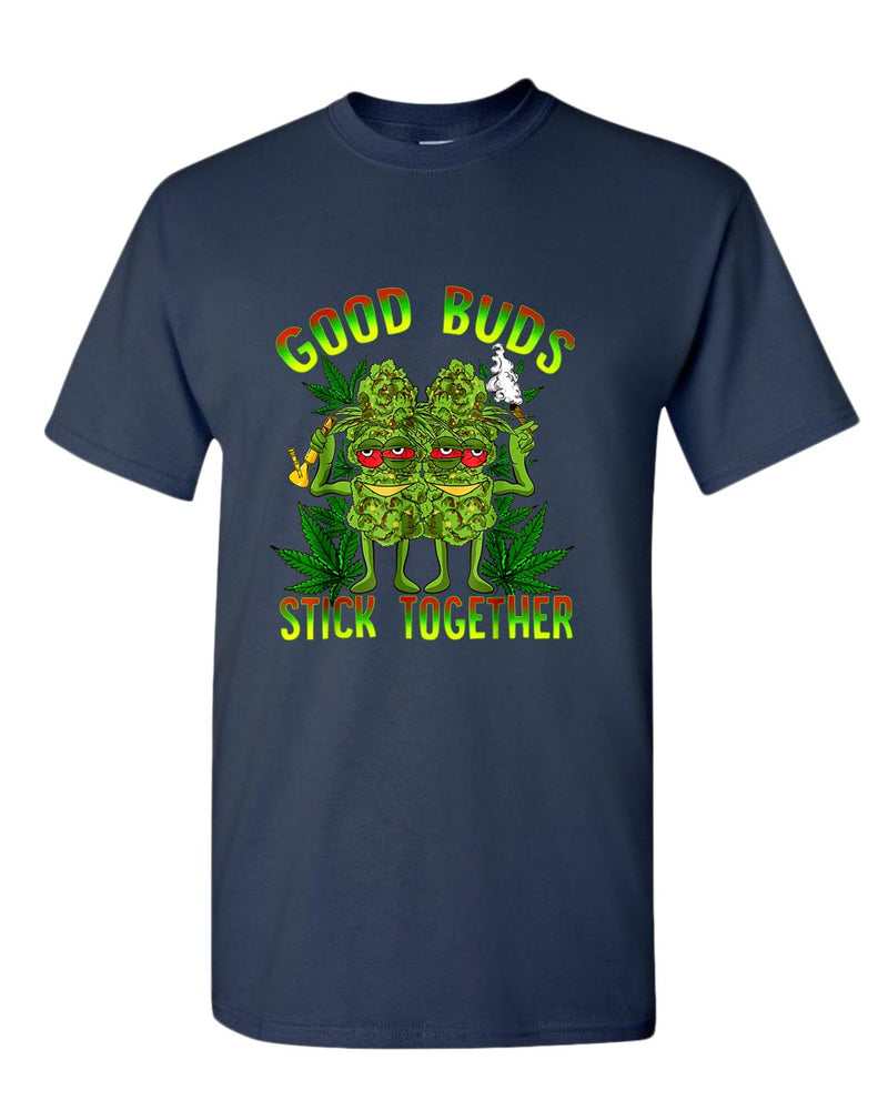 Good buds stick together t-shirt - Fivestartees