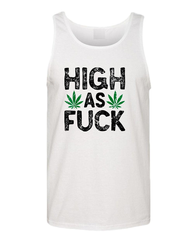 High as f**k tank tops - Fivestartees