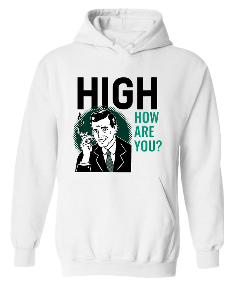 High how are you p*t hoodie - Fivestartees