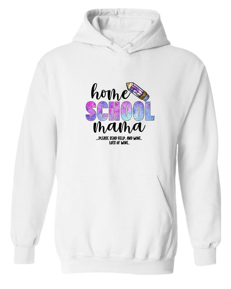 Home School mama hoodie - Fivestartees
