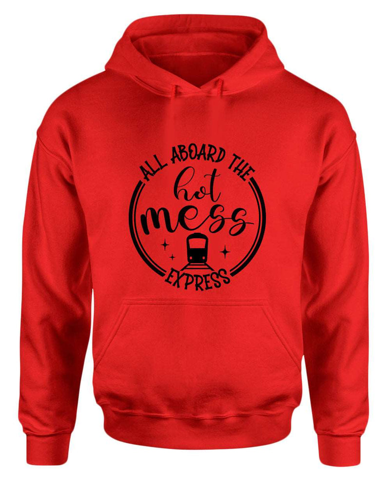 All aboard, the hot mess express funny mom hoodies - Fivestartees