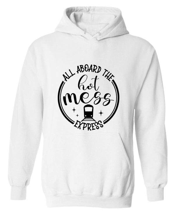 All aboard, the hot mess express funny mom hoodies - Fivestartees