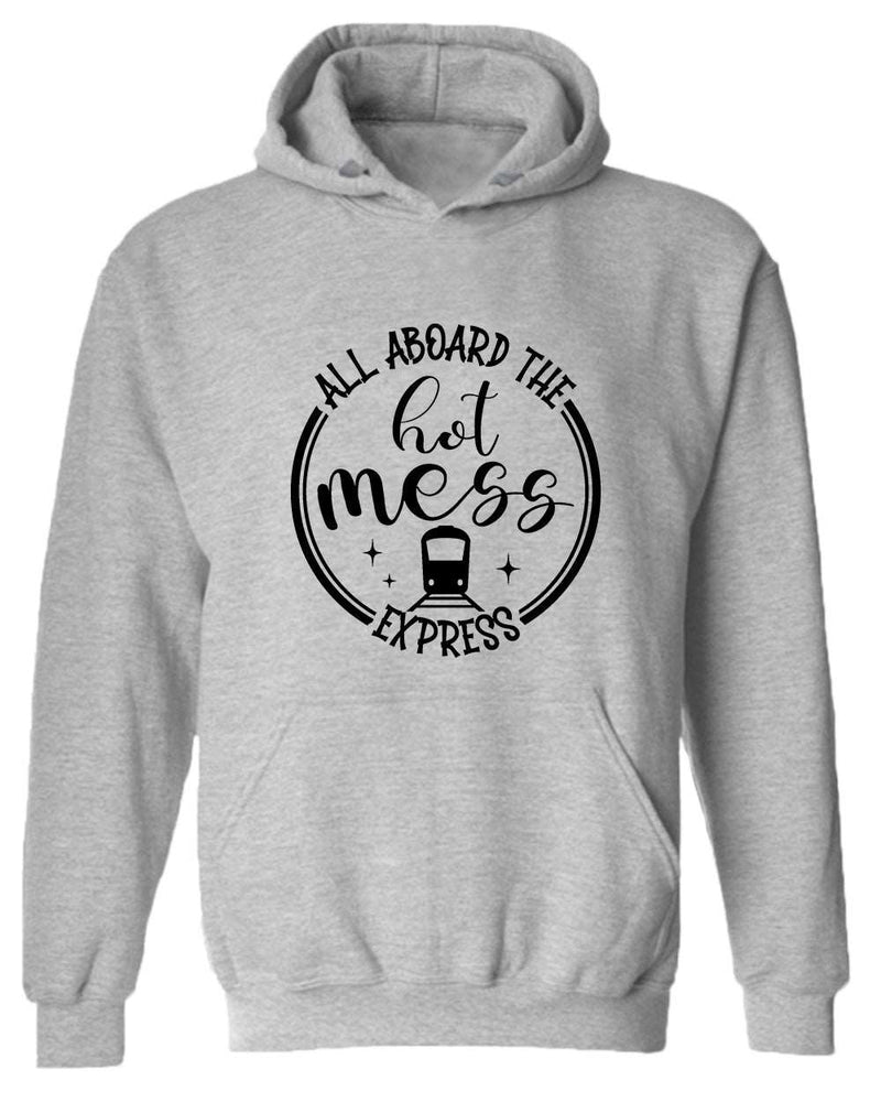 All aboard, the hot mess express funny mom hoodies - Fivestartees