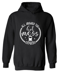 All aboard, the hot mess express funny mom hoodies - Fivestartees