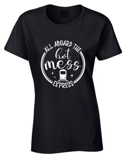 All aboard, the hot mess express funny mom tees - Fivestartees