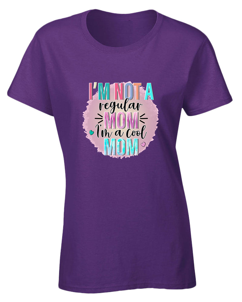 I'm not a regular Mom, i'm a cool mom t-shirt - Fivestartees