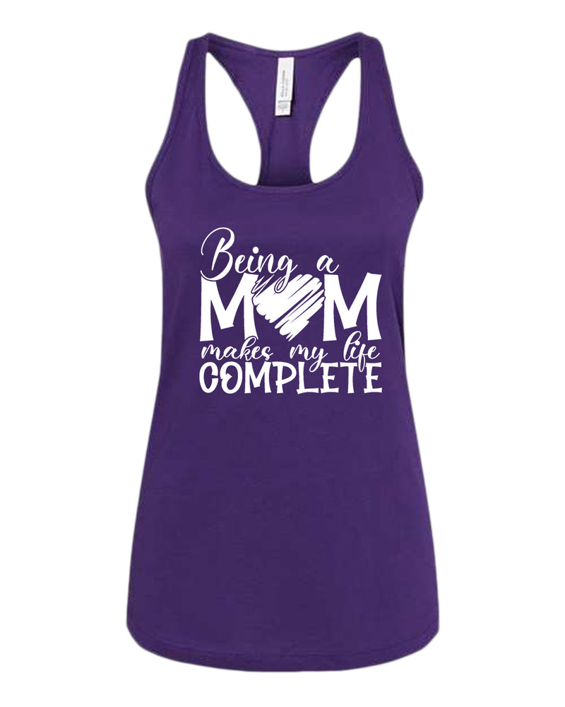 Being a mom makes my life complete tank top - Fivestartees