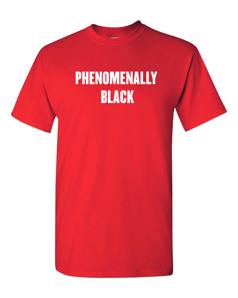 PHENOMENALLY BLACK T-Shirts Protest Tees BLM tee Black Lives Matter T-shirt - Fivestartees