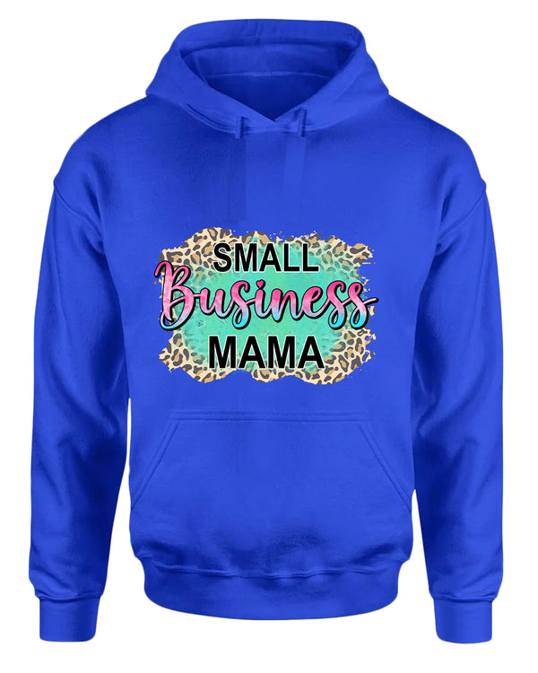 Small Business mama hoodie - Fivestartees