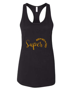 Super Mom, Wife, Tired tank top - Fivestartees