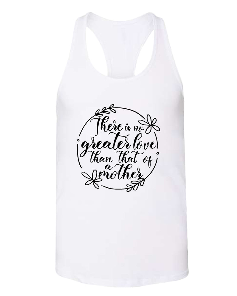 There is no greater love than that of a mother tank top - Fivestartees