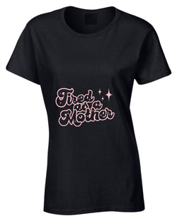Tired as a mother t-shirt - Fivestartees