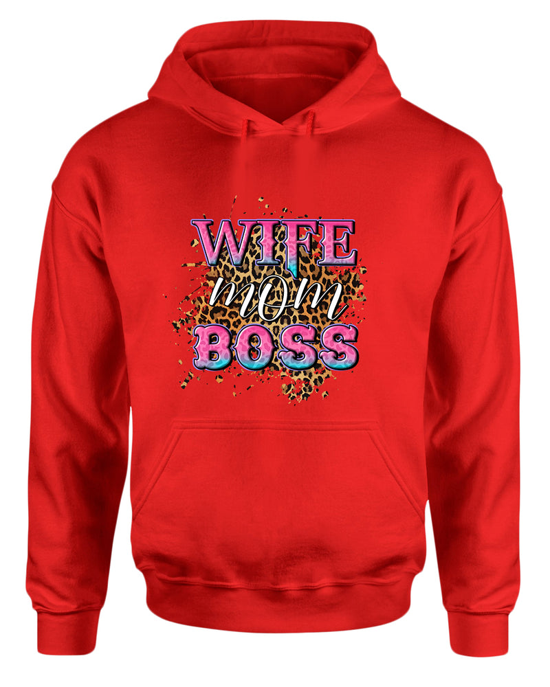 Wife Mom Boss hoodie - Fivestartees