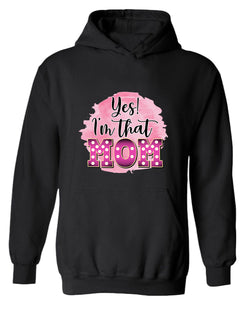 Yes i'm that mom hoodie - Fivestartees