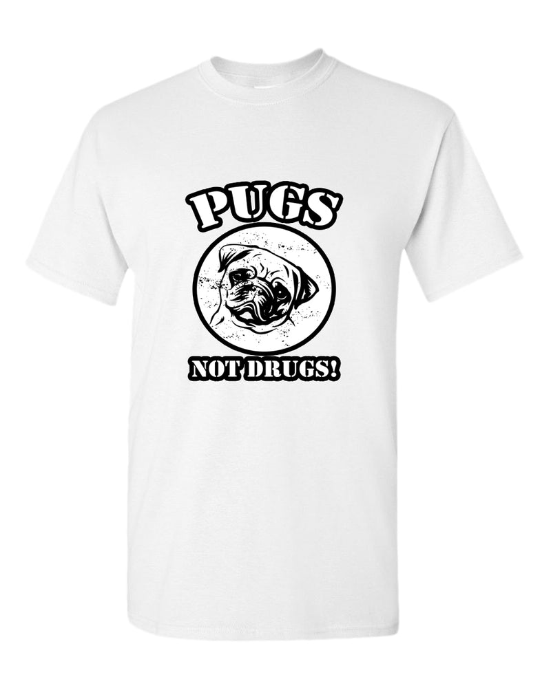 Pugs not drugs T-shirt, pug lover t-shirt - Fivestartees