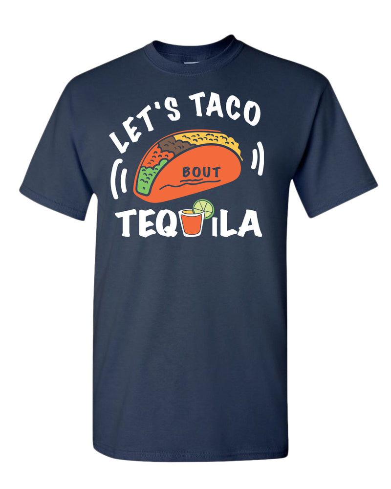 Let's taco bout tequila t-shirt, drinking tees - Fivestartees