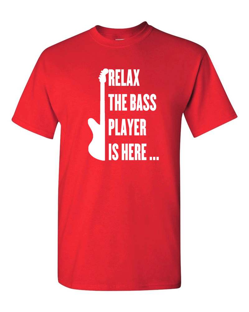 Relax The Bass Player Is here T-shirt, Music T-shirt, Guitar Tees, Bass Tees - Fivestartees