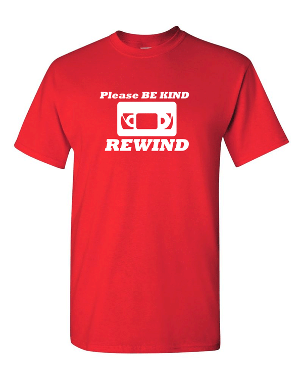 Be Kind & Rewind Funny Tee Retro Pop Culture VHS T-Shirt - Fivestartees