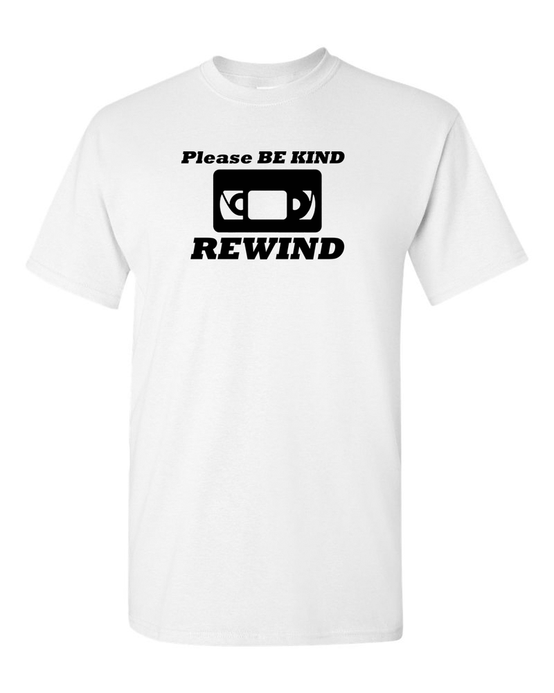 Be Kind & Rewind Funny Tee Retro Pop Culture VHS T-Shirt - Fivestartees