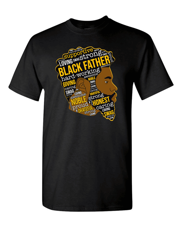 Father's Day T-shirt, Dad T-shirt, Black Father T-shirt - Fivestartees