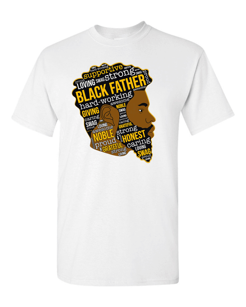 Father's Day T-shirt, Dad T-shirt, Black Father T-shirt - Fivestartees