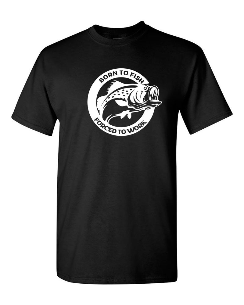 Born to Fish Forced to Work T-Shirt Fishing T-Shirt, 3X / Grey