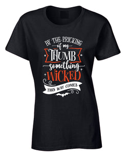 By the pricking thumb something wocked this way comes women halloween tees - Fivestartees