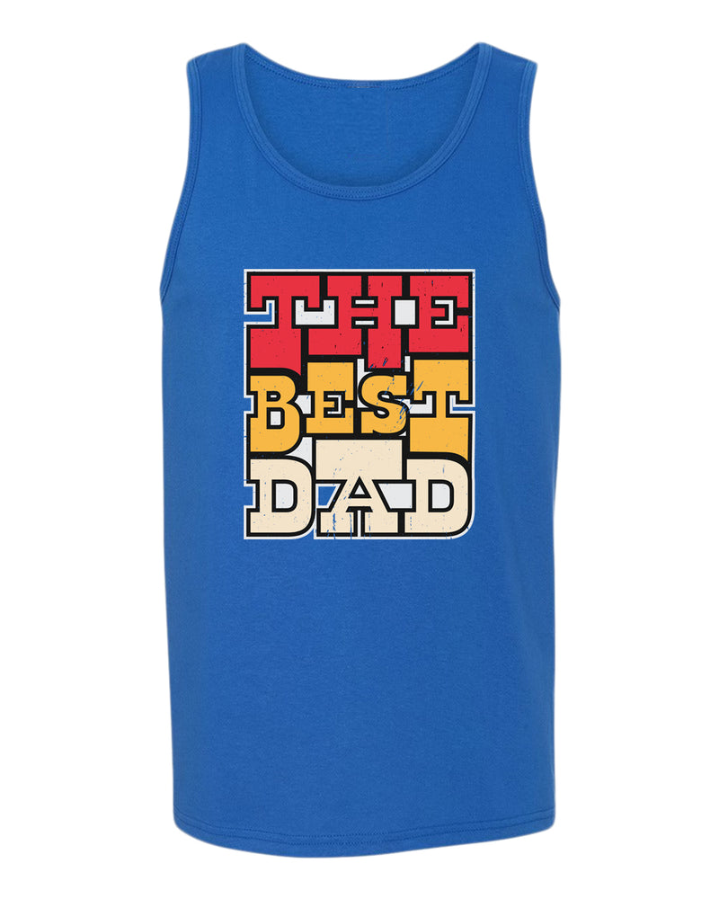 The best dad tank top, motivational tank top, inspirational tank tops, casual tank tops - Fivestartees
