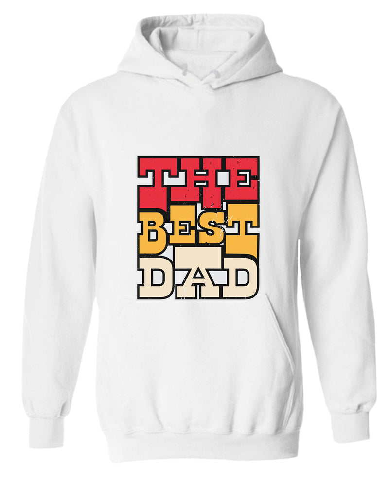 The best dad hoodie, motivational hoodie, inspirational hoodies, casual hoodies - Fivestartees