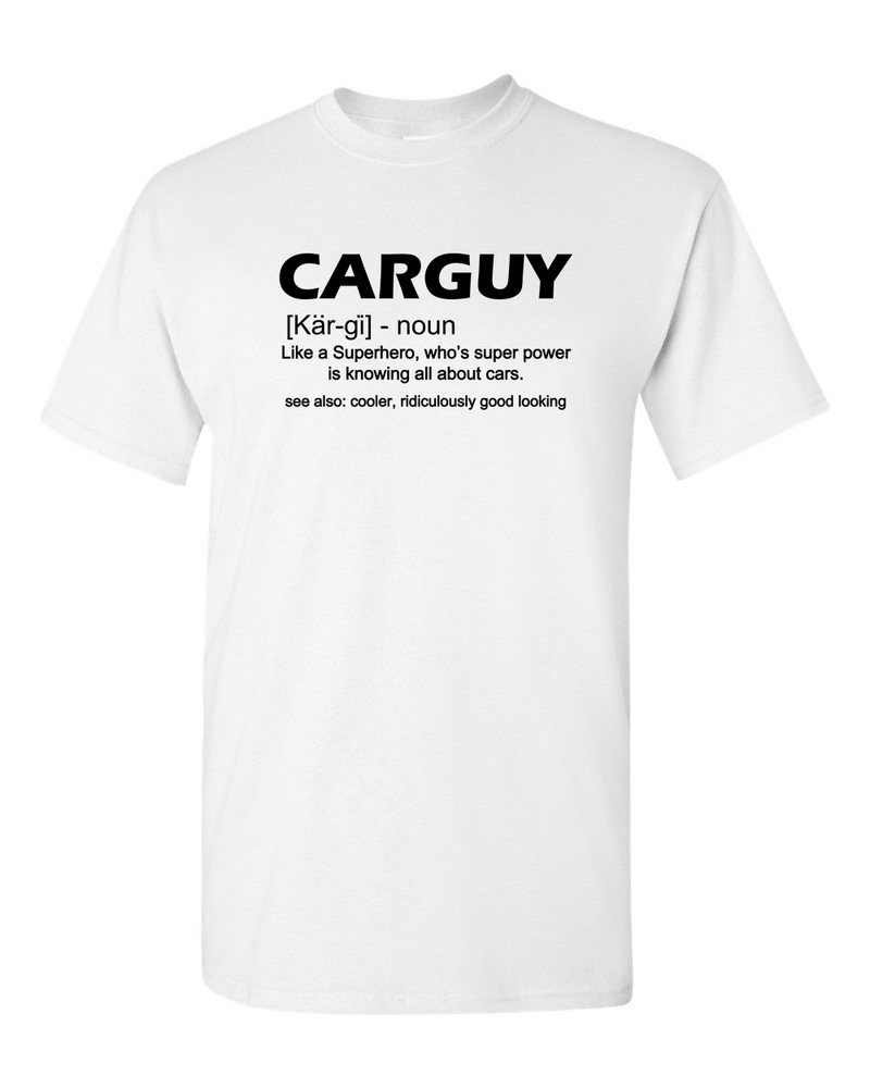 Funny Car Guy T-shirt Gift Car Guy Definition - Fivestartees