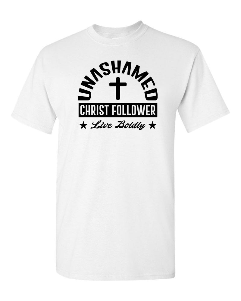 Unashamed Christ Follower Live Boldly T-shirt, Religious T-shirt - Fivestartees