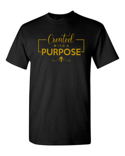 Created with a purpose T-shirt, Religious, Christian T-shirt - Fivestartees