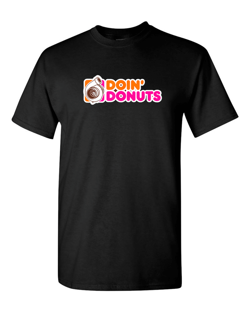Doin' Donuts - Funny Drift Racing Car Enthusiast T-Shirt - Fivestartees