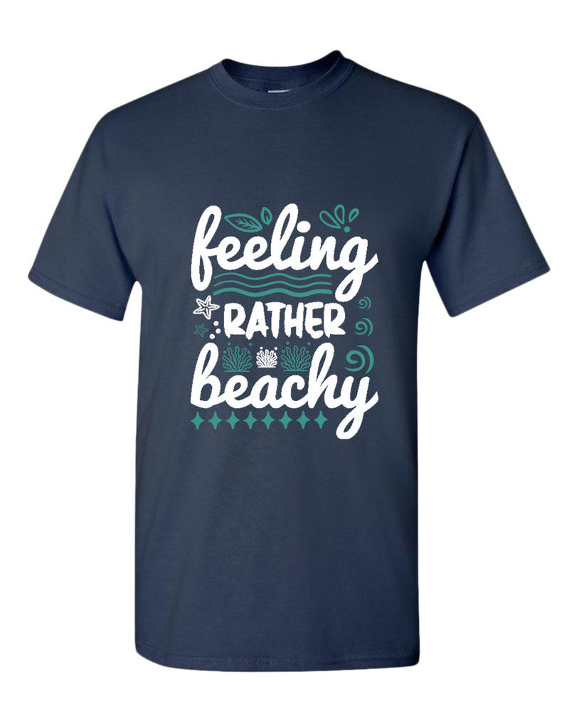 Feeling rather beachy t-shirt, summer t-shirt, beach party t-shirt - Fivestartees