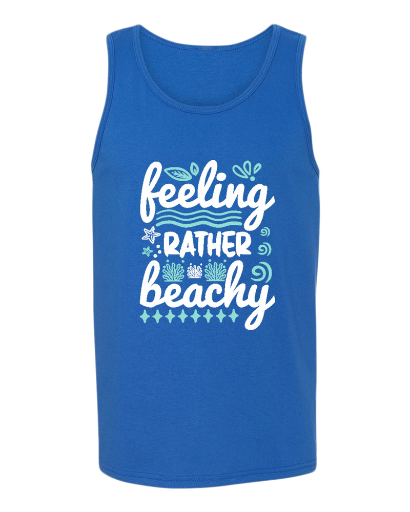 Feeling rather beachy tank top, summer tank top, beach party tank top - Fivestartees