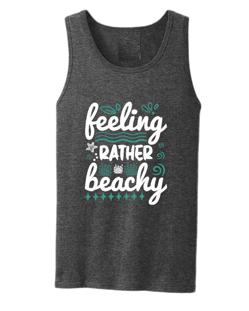 Feeling rather beachy tank top, summer tank top, beach party tank top - Fivestartees