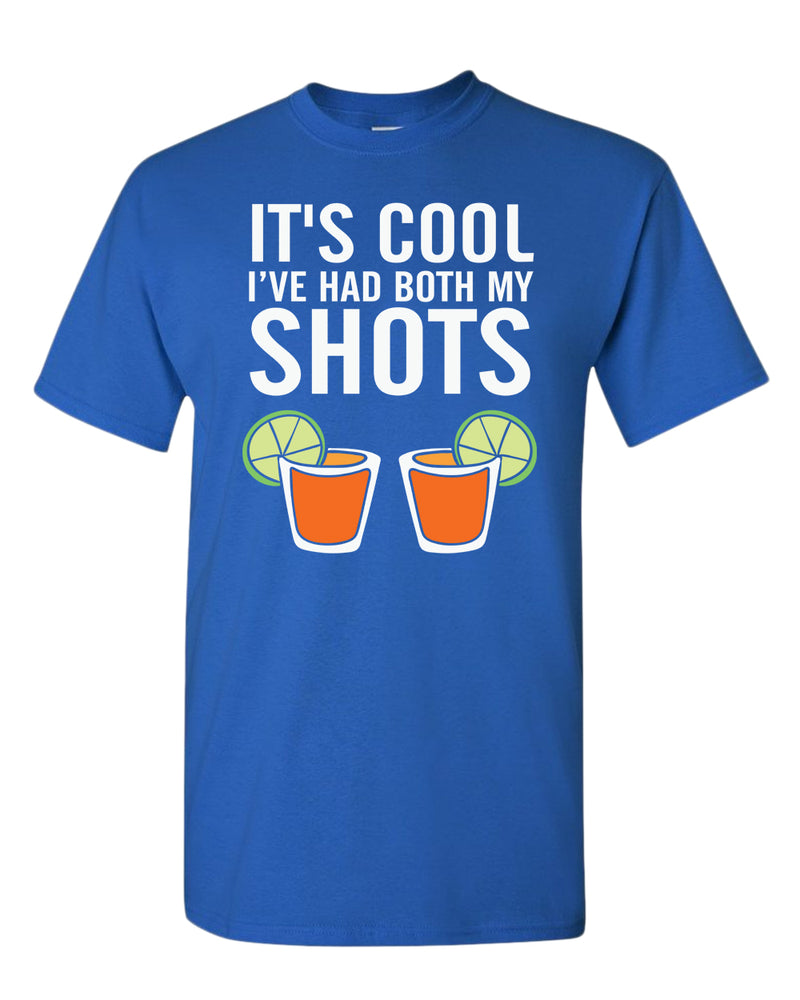 It's cool i've had both my shots t-shirt, beer t-shirt - Fivestartees
