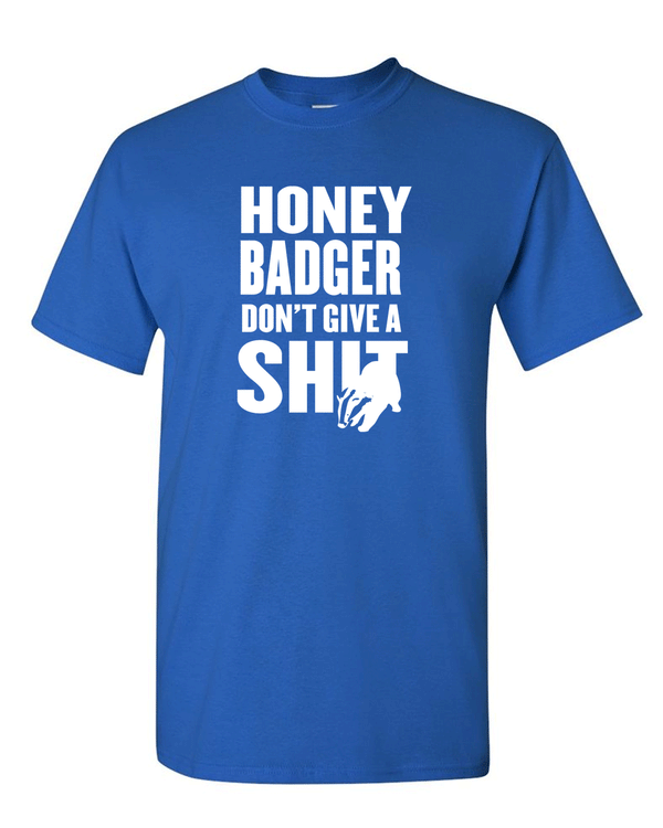 Honey Badger Don't Give A Sh*t Funny T-shirt internet humor Tee Shirt - Fivestartees