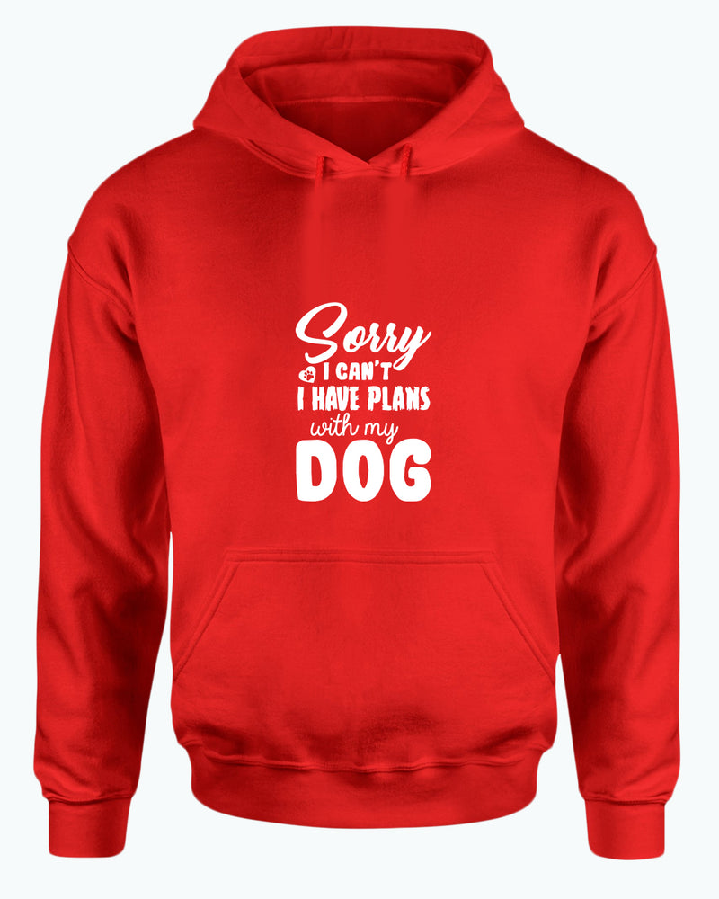 Sorry I can't, i have plan with my dog hoodie, pet lover hoodies - Fivestartees