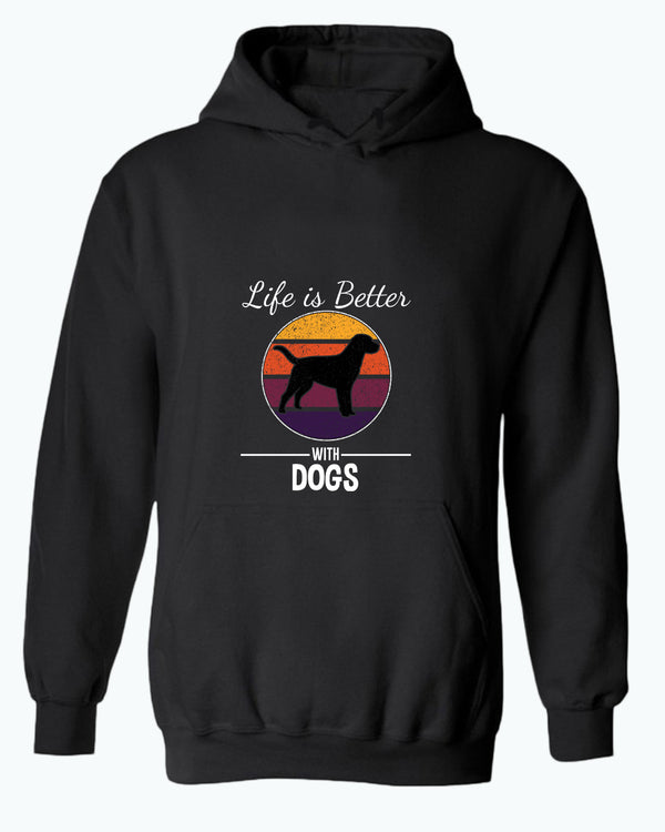 Life is better with dogs hoodie, pet lover hoodies - Fivestartees